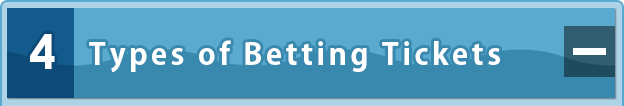 Types of betting tickets